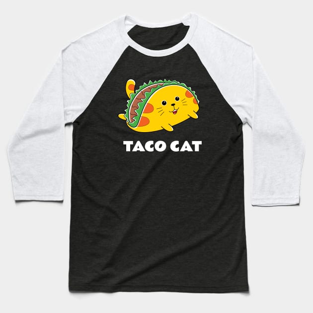 Taco Cat Funny Cinco De Mayo Baseball T-Shirt by Ghost Of A Chance 